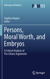 Persons, Moral Worth, and Embryos