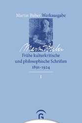 Frühe kulturkritische und philosophische Schriften (1891-1924)