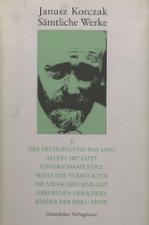 Der Frühling und das Kind. Allein mit Gott. Unverschämt kurz. Senat der  Verrückten. Die Menschen sind gut. Drei Reisen Herscheks. Kinder der Bibel: Mose