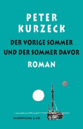 Der vorige Sommer und der Sommer davor