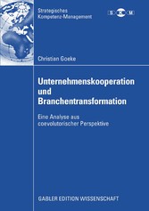 Unternehmenskooperation und Branchentransformation