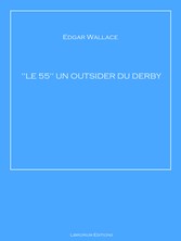 'LE 55' UN OUTSIDER DU DERBY