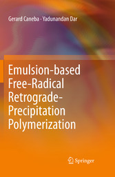 Emulsion-based Free-Radical Retrograde-Precipitation Polymerization