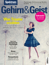 Gehirn&Geist 6/2019 - Was Träume erzählen