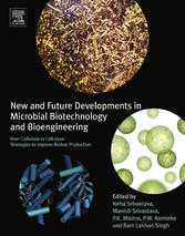 New and Future Developments in Microbial Biotechnology and Bioengineering