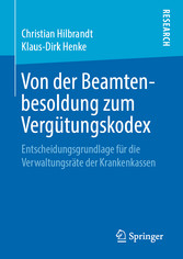 Von der Beamtenbesoldung zum Vergütungskodex