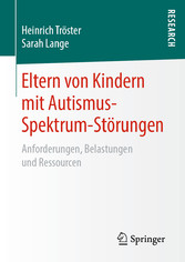 Eltern von Kindern mit Autismus-Spektrum-St?rungen