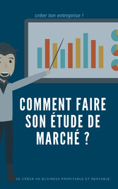 Comment faire une étude de marché