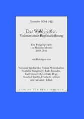 Der Waldviertler. Visionen einer Regionalwährung