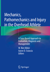 Mechanics, Pathomechanics and Injury in the Overhead Athlete