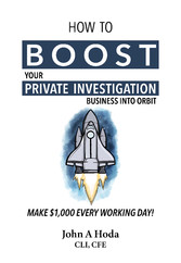 How To Boost Your Private Investigation Business Into Orbit