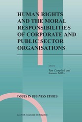 Human Rights and the Moral Responsibilities of Corporate and Public Sector Organisations