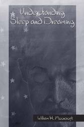 Understanding Sleep and Dreaming