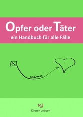 Opfer oder Täter