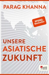 Unsere asiatische Zukunft