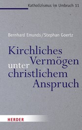 Kirchliches Vermögen unter christlichem Anspruch