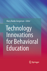 Technology Innovations for Behavioral Education