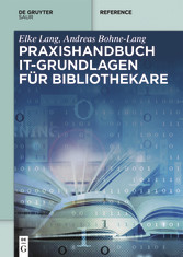 Praxishandbuch IT-Grundlagen für Bibliothekare