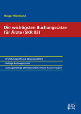 Die wichtigsten Buchungssätze für Ärzte (SKR 03)