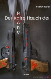 Der kalte Hauch der Rache: Thriller