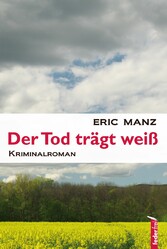 Der Tod trägt weiß: Österreich Krimi