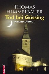 Tod bei Güssing: Österreich Krimi