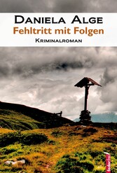 Fehltritt mit Folgen: Alpenkrimi