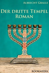 Der dritte Tempel: Kriminalroman