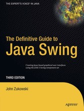 The Definitive Guide to Java Swing