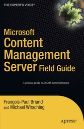 Microsoft Content Management Server Field Guide