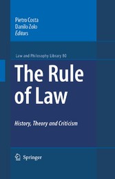 The Rule of Law History, Theory and Criticism