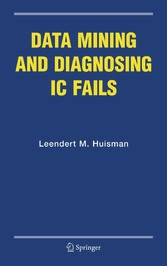 Data Mining and Diagnosing IC Fails