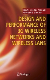 Design and Performance of 3G Wireless Networks and Wireless LANs