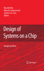 Design of Systems on a Chip: Design and Test