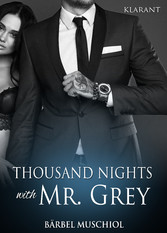 Thousand Nights with Mr Grey