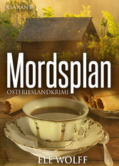 Mordsplan. Ostfrieslandkrimi