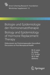 Biologie und Epidemiologie der Hormonersatztherapie - Biology and Epidemiology of Hormone Replacement Therapy