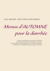 Menus d&apos;automne pour la diarrhée