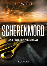 Scherenmord. Ostfrieslandkrimi