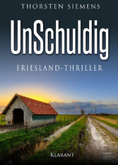 UnSchuldig. Friesland - Thriller