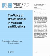 The Voice of Breast Cancer in Medicine and Bioethics