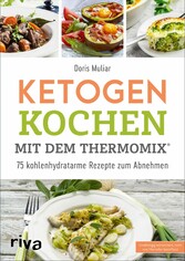 Ketogen kochen mit dem Thermomix®