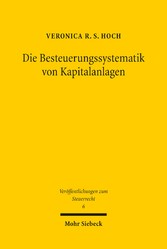 Die Besteuerungssystematik von Kapitalanlagen