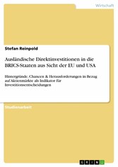 Ausländische Direktinvestitionen in die BRICS-Staaten aus Sicht der EU und USA