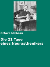 Die 21 Tage eines Neurasthenikers