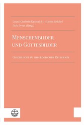 Menschenbilder und Gottesbilder