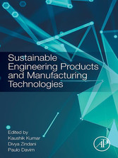 Sustainable Engineering Products and Manufacturing Technologies