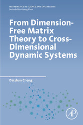 From Dimension-Free Matrix Theory to Cross-Dimensional Dynamic Systems