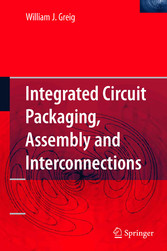 Integrated Circuit Packaging, Assembly and Interconnections