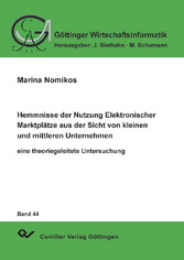 Hemmnisse der Nutzung Elektronischer Marktpl&#xE4;tze aus der Sicht von kleinen und mittleren Unternehmen